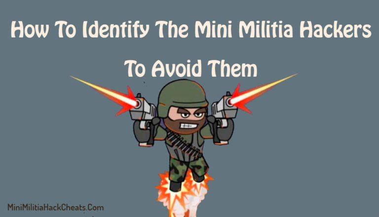 How to Identify the Mini Militia Hackers to Avoid them?