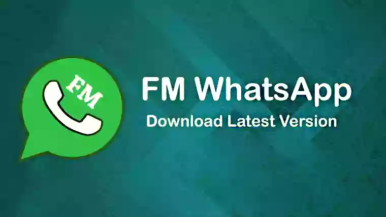 FM WhatsApp Apk Download Latest New Version (Updated) 2024